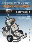 LEGO® Mindstorms™ NXT™ Power Programming: Robotics in C Cover Image