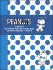 Peanuts 16-Month 2022-2023 Monthly/Weekly Planner Calendar: September 2022-December 2023 Cover Image