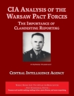 CIA Analysis of The Warsaw Pact Forces: The Importance of Clandestine Reporting Cover Image