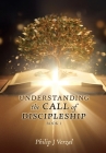 UNDERSTANDING the CALL of DISCIPLESHIP Cover Image