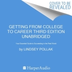 Getting from College to Career Third Edition: Your Essential Guide to Succeeding in the Real World Cover Image