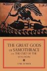 The Great Gods of Samothrace and The Cult of the Little People Cover Image