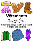 Français-Lao (Laotien) Vêtements Dictionnaire bilingue illustré pour enfants By Jr. Carlson, Richard Cover Image