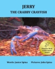 Jerry the Crabby Crayfish By John Spina (Illustrator), Janice Spina Cover Image