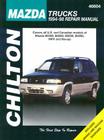 Mazda Trucks, 1994-98 (Chilton's Total Car Care Repair Manuals) By Chilton Automotive Books, The Nichols/Chilton, Chilton Cover Image