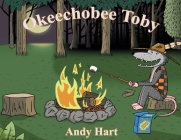 Okeechobee Toby By Andy Hart Cover Image