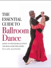 The Essential Guide to Ballroom Dance By Janet Cunningham-Clayton, Malcolm Fernandes Cover Image