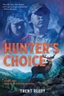 Hunter's Choice (McCall Mountain) By Trent Reedy Cover Image