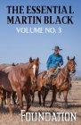 The Essential Martin Black, Volume No. 3: Foundation By Martin Black Cover Image
