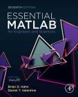 Essential MATLAB for Engineers and Scientists By Brian Hahn, Daniel Valentine Cover Image