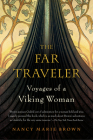 The Far Traveler: Voyages of a Viking Woman Cover Image