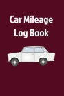 Car Mileage Log Book: Auto Mileage Log for Business or Personal, Mileage Booklet, Odometer Tracker, Mileage Log Book for Taxes By J. B. Publishing Cover Image