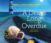 A Death Long Overdue: A Lighthouse Library Mystery By Eva Gates, Elise Arsenault Cover Image