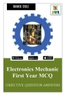 Electronics Mechanic First Year MCQ By Manoj Dole Cover Image