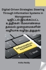 Digital-Driven Strategies: Steering Through Information Systems in Management By Anika Reddy Cover Image