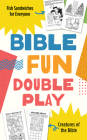Bible Fun Double Play: Featuring “Fish Sandwiches for Everyone” and “Creatures of the Bible”! Cover Image