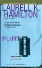 Flirt: An Anita Blake, Vampire Hunter Novel By Laurell K. Hamilton Cover Image