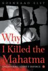 Why I Killed the Mahatma Cover Image