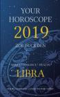 Your Horoscope 2019: Libra By Zoe Buckden Cover Image