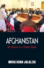 Afghanistan: Sly Peace in a Failed State By Musa Khan Jalalzai Cover Image