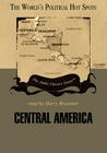 Central America Lib/E (World's Political Hot Spots) Cover Image