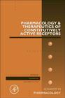 Pharmacology and Therapeutics of Constitutively Active Receptors: Volume 70 (Advances in Pharmacology #70) Cover Image