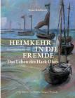 Heimkehr in die Fremde: Das Leben des Hark Olufs Cover Image