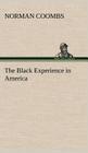 The Black Experience in America By Norman Coombs Cover Image