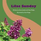 Lilac Sunday By Gina Phelps, Karen Jacobs Cover Image