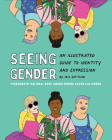 Seeing Gender By Iris Gottlieb, Kacen Callender (Foreword by) Cover Image