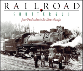Railroad Shutterbug: Jim Fredrickson's Northern Pacific By Jim Fredrickson, Jim Fredrickson (Photographer) Cover Image