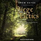 Siege Tactics By Roger Wayne (Read by), Drew Hayes Cover Image