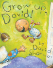 Grow Up, David! (David Books) Cover Image