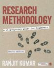 Research Methodology: A Step-By-Step Guide for Beginners By Ranjit Kumar Cover Image
