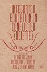 Integrated Education in Conflicted Societies Cover Image