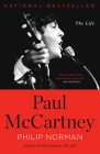 Paul McCartney: The Life By Philip Norman Cover Image