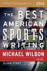 The Best American Sports Writing 2012 By Glenn Stout Cover Image