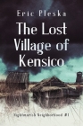 The Lost Village of Kensico By Eric Pleska Cover Image