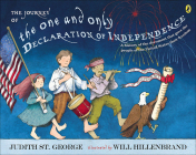 The Journey of the One and Only Declaration of Independence By Judith St George, Will Hillenbrand (Illustrator) Cover Image