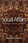 Social Affairs: Brotherhood. Marriage. Community. By Sayyid Ali Al-Hakeem Cover Image