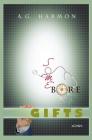 Some Bore Gifts: Stories By A. G. Harmon Cover Image