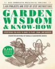 Garden Wisdom & Know-How: Everything You Need to Know to Plant, Grow, and Harvest By Rodale Press Cover Image