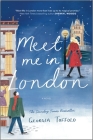 Meet Me in London: A Christmas Romance Novel By Georgia Toffolo Cover Image