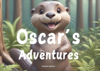 Oscar's Adventures By Ayan A. Bhakta Cover Image