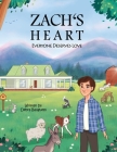 Zach's Heart: Everyone Deserves Love By Debra Bauguess Cover Image