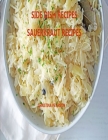 Side Dish Recipes, Sauerkraut Recipes: 30 Different Recipes, Soups, Homemade Sauerkraut, Salads, Reuben Pie, Roast Goose, Meatballs, Cake By Christina Peterson Cover Image