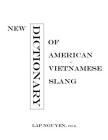 New Dictionary of American-Vietnamese Slang: Tu Dien Tieng Long My-Viet By Lap Nguyen Cover Image