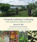 Chesapeake Gardening and Landscaping: The Essential Green Guide Cover Image
