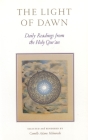 The Light of Dawn: Daily Readings from the Holy Qur'an By Camille Adams Helminski Cover Image