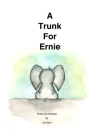 A Trunk For Ernie Cover Image